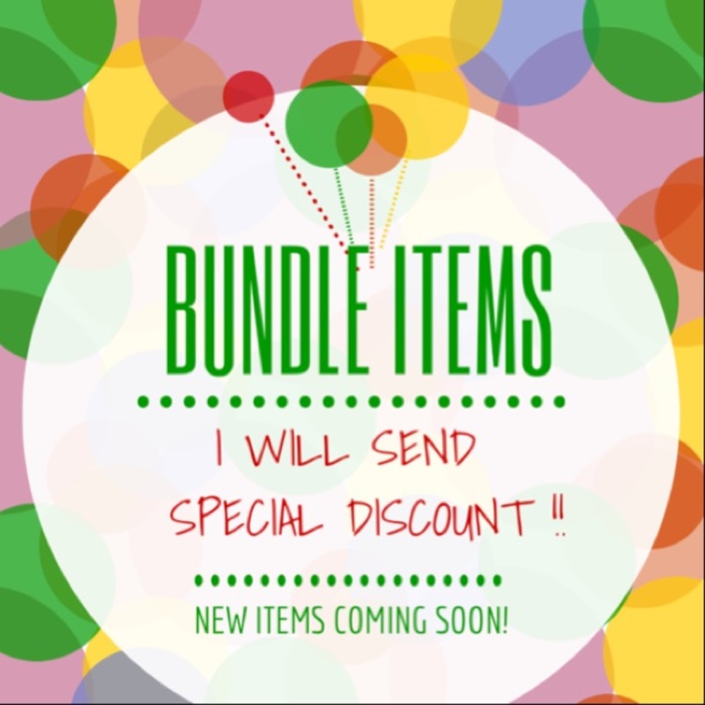Bundle items and I will send special discount!!